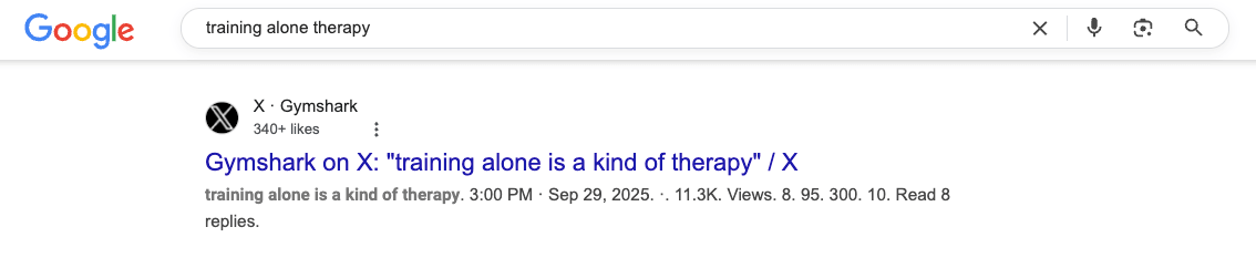 Google search result showing a Gymshark tweet about training alone therapy